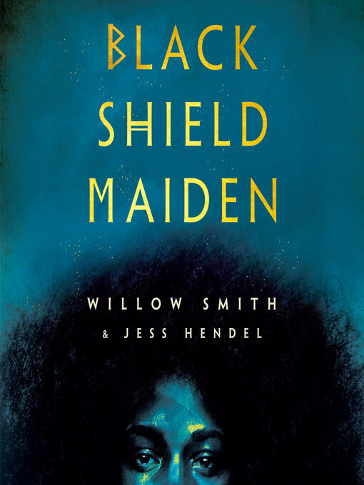 Title details for Black Shield Maiden by Willow Smith - Available